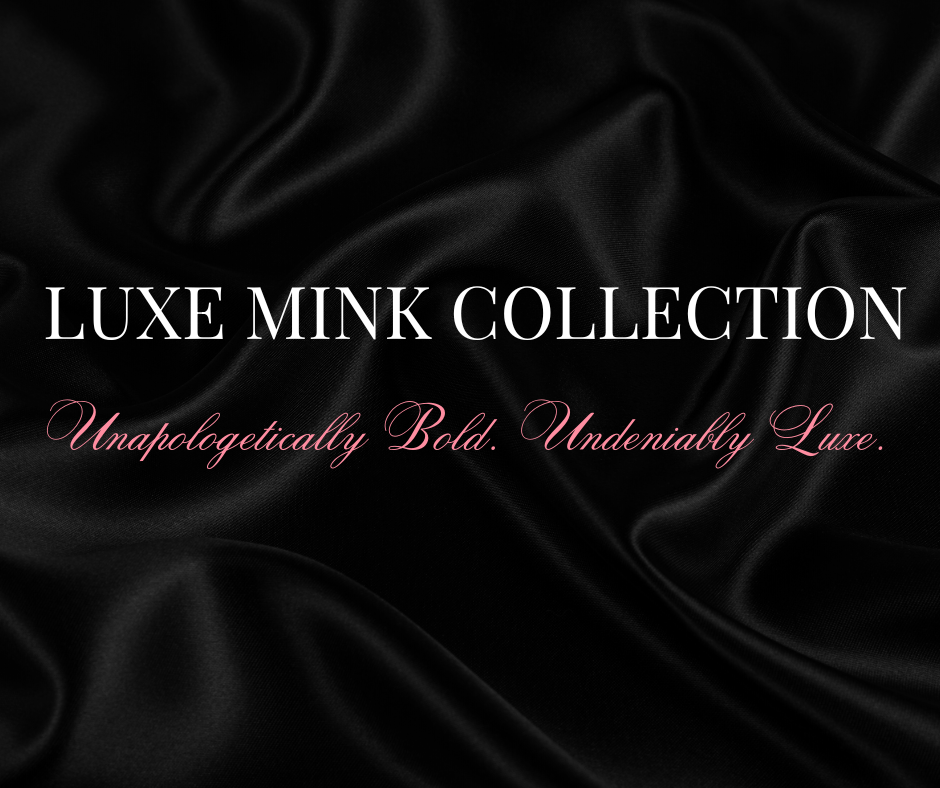LUXE MINK COLLECTION
