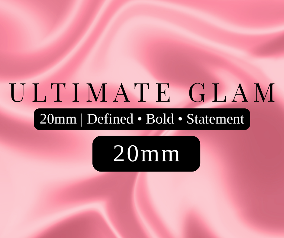 MC Series – Ultimate Glam (20mm)